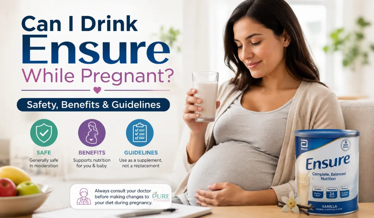 Can I Drink Ensure While Pregnant? Safety, Benefits and Guidelines