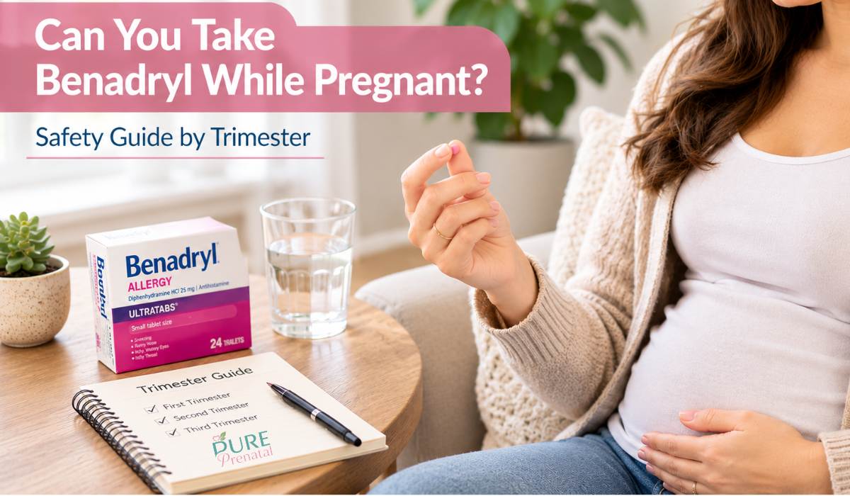 Can You Take Benadryl While Pregnant